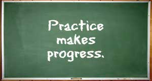 Practice Makes Progress